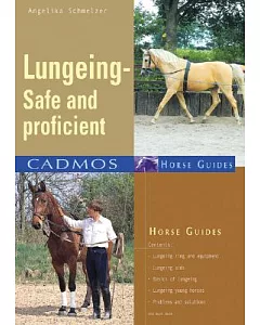 Lungeing: Safe & Proficient
