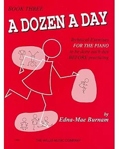A Dozen a Day Book 3: Sheet Music