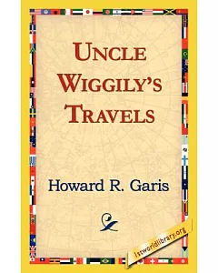 Uncle Wiggily’s Travels