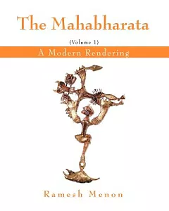 The Mahabharata: A Modern Rendering