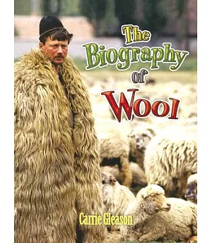 The Biography of Wool