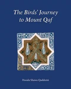 Birds’ Journey to Mount Qaf