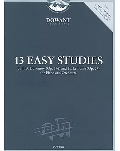 13 Easy Studies: By Duvernoy Op. 176 and Lemoine Op. 37, for Piano and Orchestra
