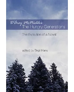 D’arcy McNickle’s The Hungry Generations: The Evolution of a Novel