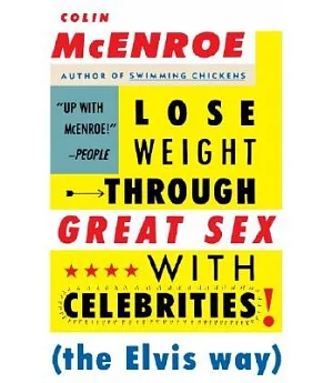 Lose Weight Through Great Sex With Celebrities: The Elvis Way