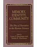 Memory, Identity, Community : The Idea of Narrative in the Human Sciences
