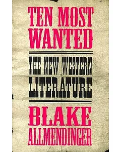 Ten Most Wanted: The New Western Literature