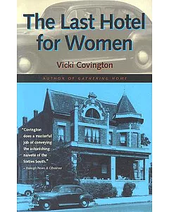 The Last Hotel for Women: Vicki covington