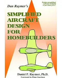 Dan Raymer’s Simplified Aircraft Design for Homebuilders