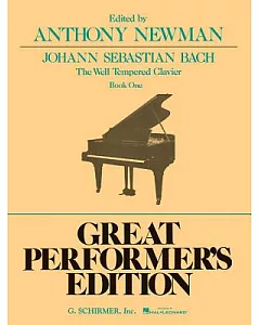 Well Tempered Clavier, Book 1: Great Performer’s Edition