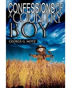 Confessions of a Country Boy