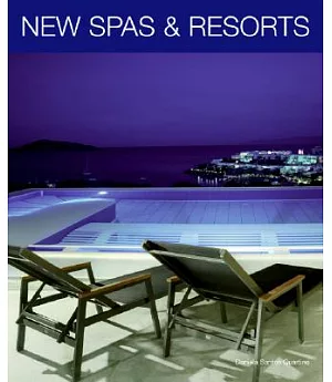 New Spas and Resorts