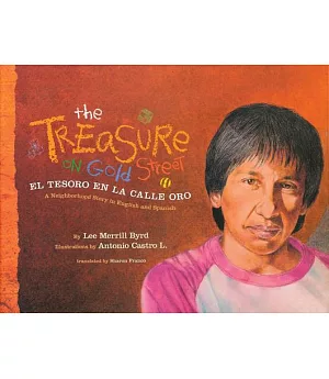 The Treasure on Gold Street / El Tesoro en la Calle Oro: A Neighborhood Story in English and Spanish