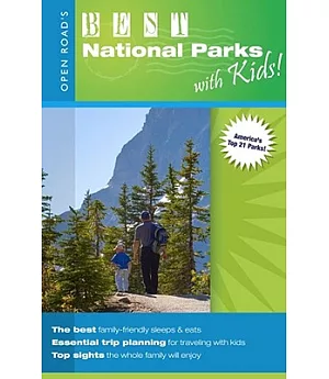 Open Road’s Best National Parks With Kids