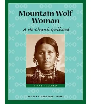 Mountain Wolf Woman: A Ho-Chunk Girlhood