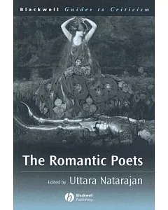 The Romantic Poets: A Guide To Criticism
