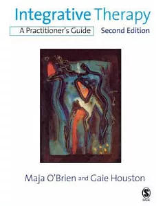Integrative Therapy: A Practitioner’s Guide