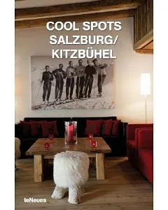 Cool Spots Salzburg/Kitzbeuel: Salzburh/Kitzbuhel