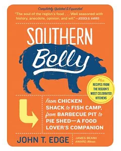 Southern Belly: The Ultimate Food Lovers’s Companion to the South