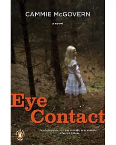 Eye Contact: A Novel
