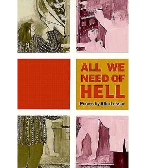 All We Need of Hell: Poems