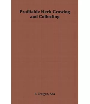 Profitable Herb Growing and Collecting