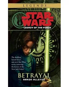 Star Wars Legacy of the Force: Betrayal
