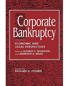 Corporate Bankruptcy: Economic and Legal Perspectives