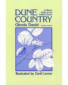 Dune Country: A Hiker’s Guide to the Indiana Dunes