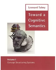 Toward a Cognitive Semantics