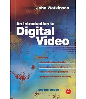 An Introduction to Digital Video