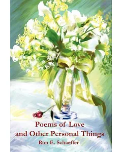 Poems of Love and Other Personal Things