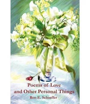 Poems of Love and Other Personal Things