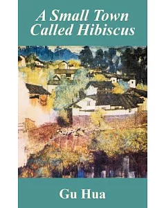 A Small Town Called Hibiscus