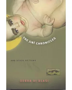 The Jiri Chronicles & Other Fictions
