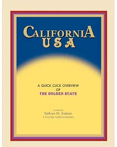 California USA: A Quick Click Overview of the Golden State