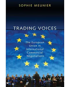 Trading Voices: The European Union in International Commercial Negotiations
