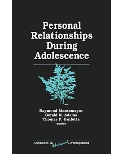 Personal Relationships During Adolescence