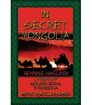 In Secret Mongolia