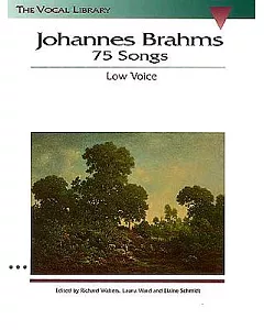 Johannes Brahm’s 75 Songs Low Voice