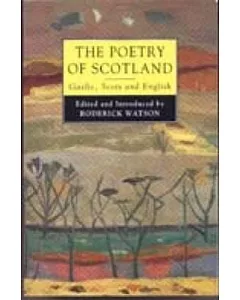 The Poetry of Scotland: Gaelic, Scots and English, 1380-1980