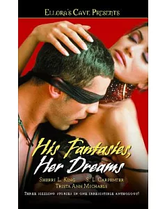 His Fantasies, Her Dreams: The Jewel / Learning to Live Again / Fantasy Bar