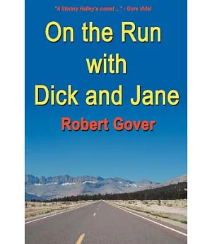 On the Run With Dick and Jane
