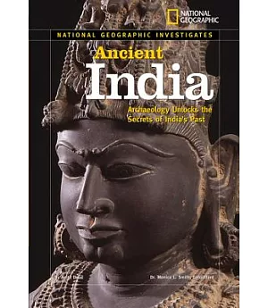 Ancient India: Archaelogy Unlocks the Secrets of India’s Past