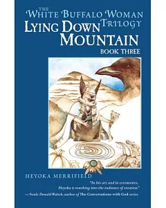 Lying Down Mountain: Book 3