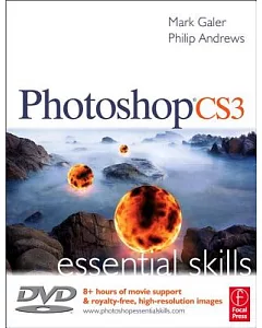 Photoshop CS3 Essential Skills: A Guide to Creative Image Editing>>>>
