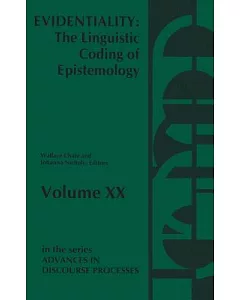 Evidentiality: The Linguistic Coding of Epistemology