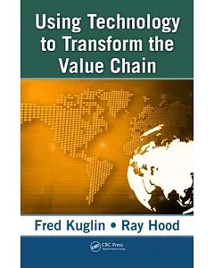 Using Technology to Transform the Value Chain