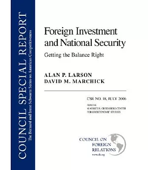 Foreign Investment and National Security: Getting the Balance Right