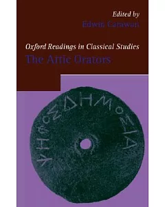 Oxford Readings in The Attic Orators
